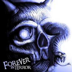 Forever In Terror : Forever in Terror